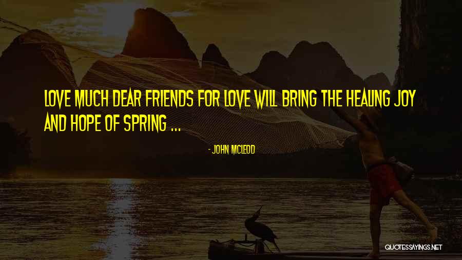 Dear John Love Quotes By John McLeod