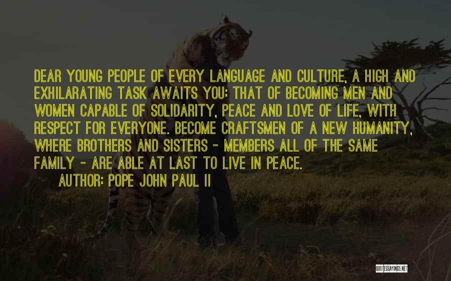 Dear John Love Quotes By Pope John Paul II