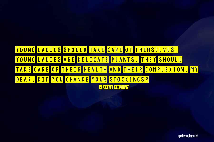Dear Ladies Quotes By Jane Austen Dear Ladies Quotes By Jane Austen