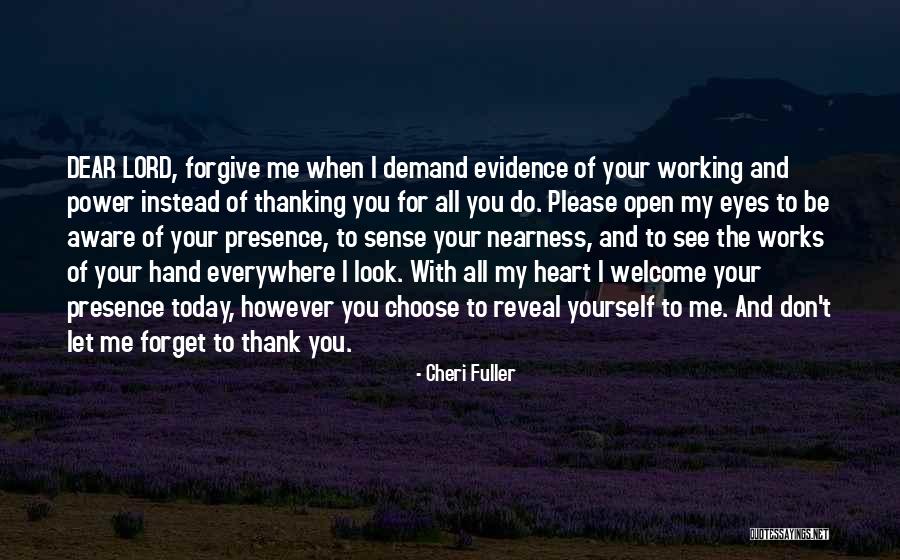Dear Lord Quotes By Cheri Fuller Dear Lord Quotes By Cheri Fuller