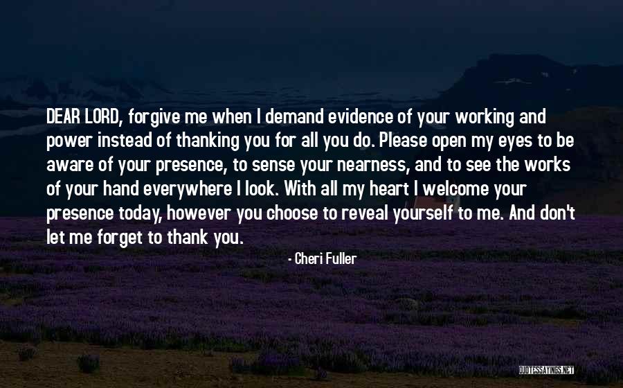 Dear Lord Quotes By Cheri Fuller