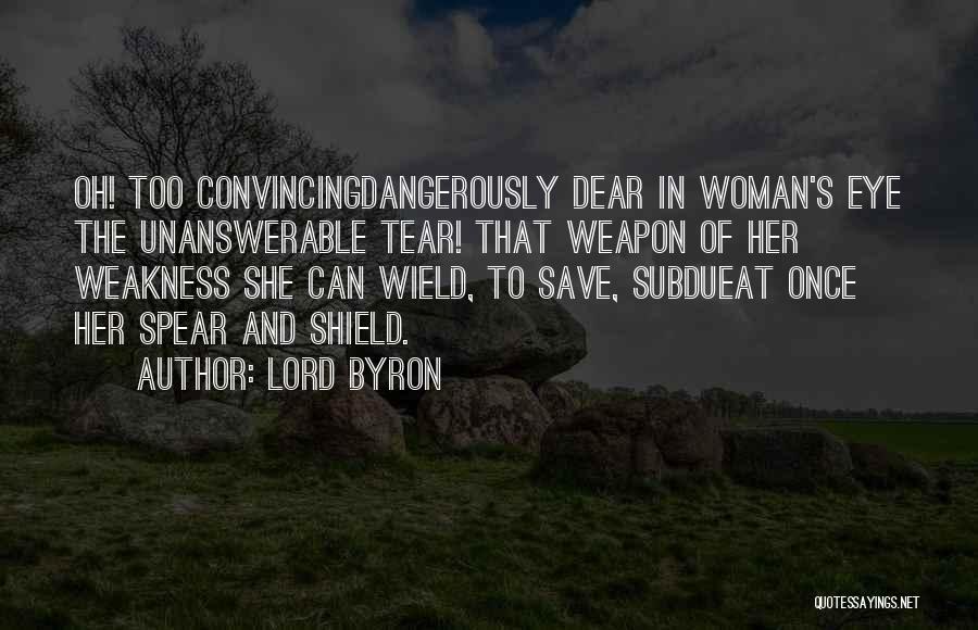 Dear Lord Quotes By Lord Byron