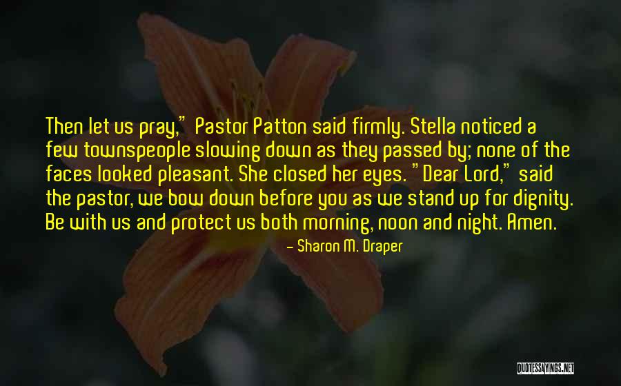 Dear Lord Quotes By Sharon M. Draper