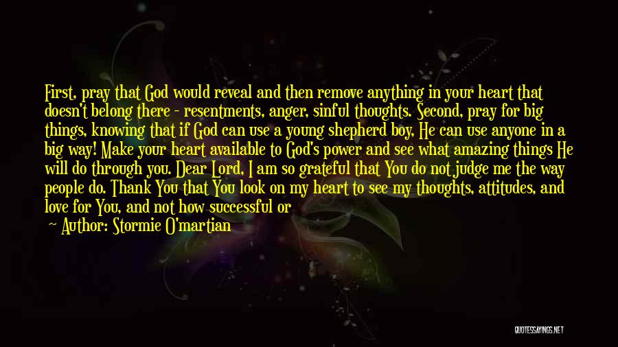 Dear Lord Quotes By Stormie O'martian