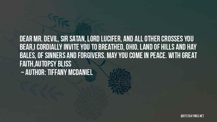 Dear Lord Quotes By Tiffany McDaniel