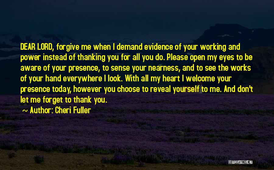 Dear Lord Thank You Quotes By Cheri Fuller