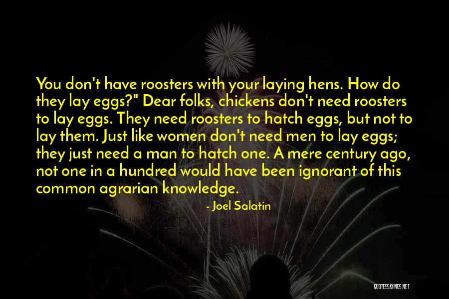 Dear Man Quotes By Joel Salatin Dear Man Quotes By Joel Salatin