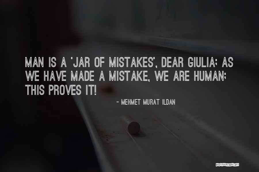 Dear Man Quotes By Mehmet Murat Ildan Dear Man Quotes By Mehmet Murat Ildan
