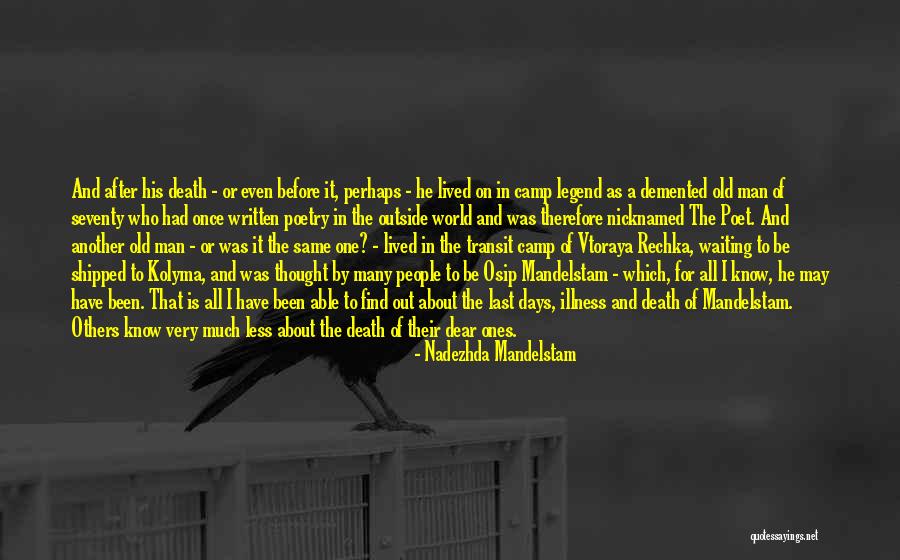 Dear Man Quotes By Nadezhda Mandelstam Dear Man Quotes By Nadezhda Mandelstam