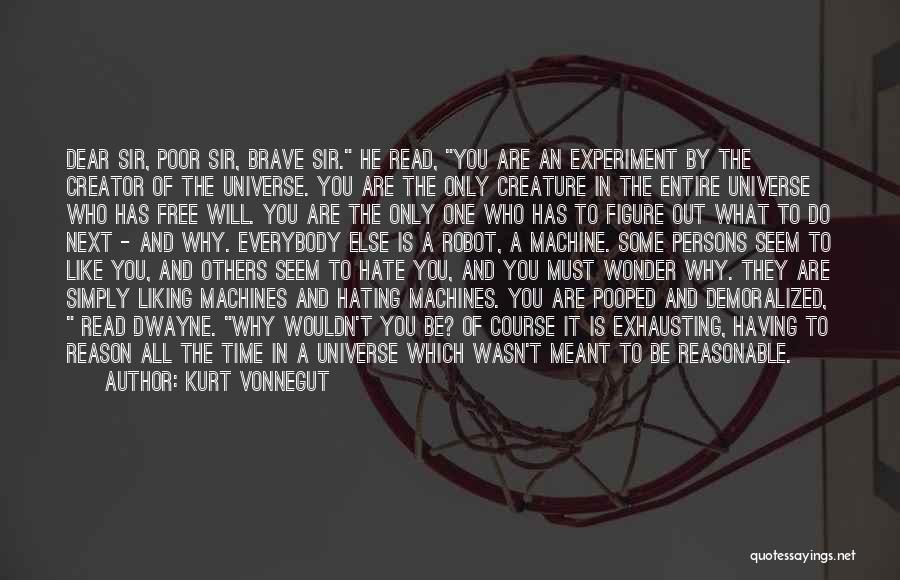 Dear Me I Hate You Quotes By Kurt Vonnegut