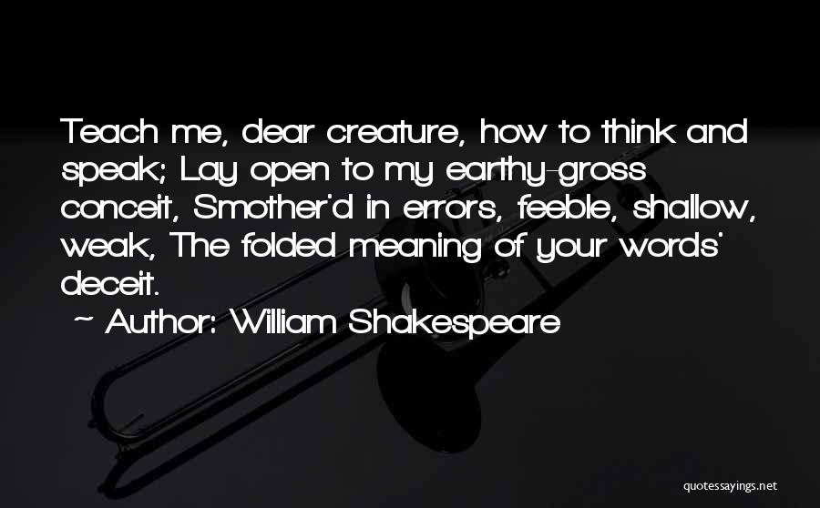 Dear Me Quotes By William Shakespeare