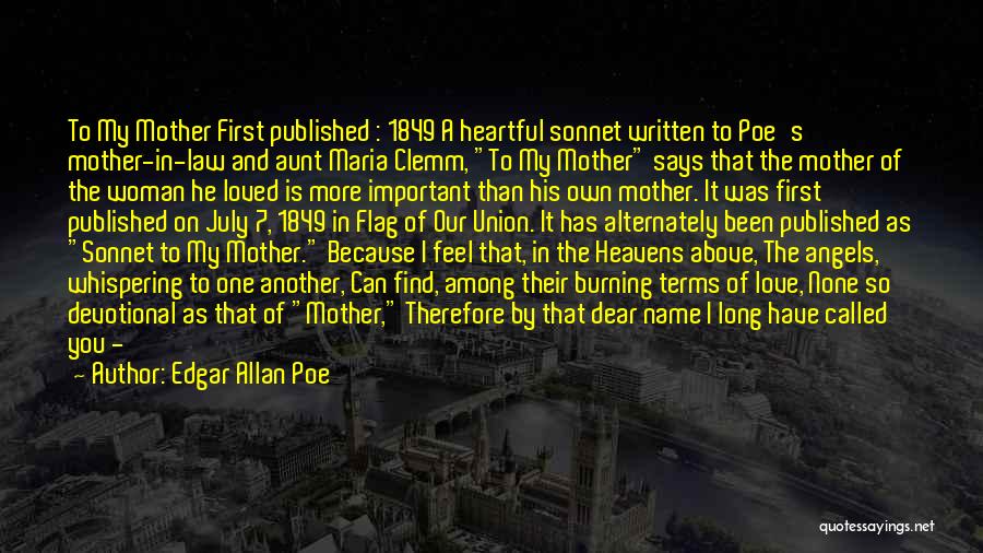 Dear Mother In Law Quotes By Edgar Allan Poe