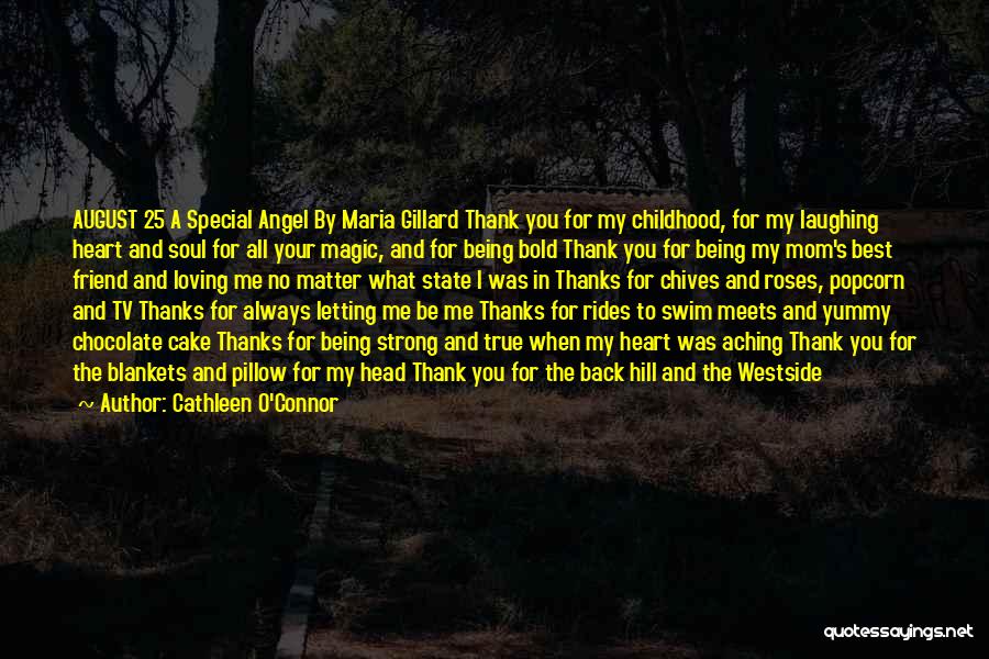 Dear My Heart Quotes By Cathleen O'Connor