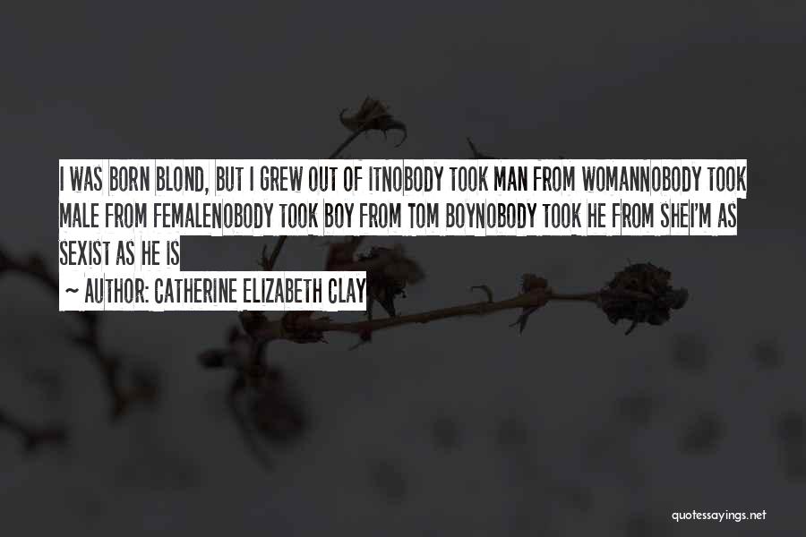 Dear Nobody Quotes By Catherine Elizabeth Clay Dear Nobody Quotes By Catherine Elizabeth Clay