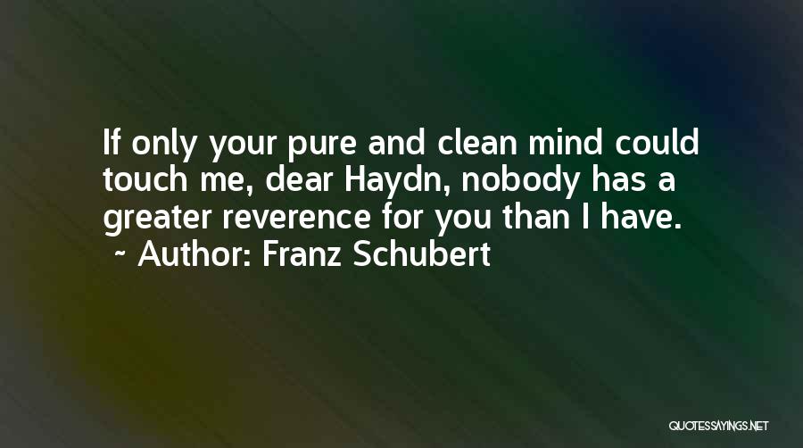 Dear Nobody Quotes By Franz Schubert