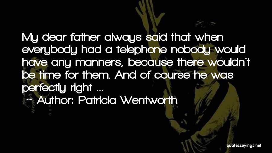Dear Nobody Quotes By Patricia Wentworth Dear Nobody Quotes By Patricia Wentworth