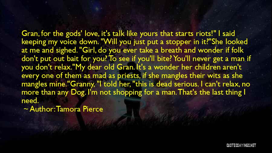 Dear Old Love Quotes By Tamora Pierce