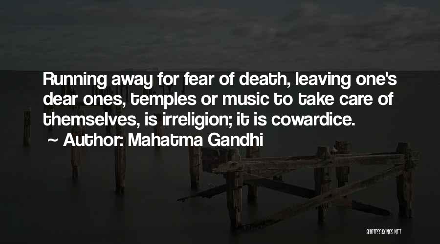 Dear Ones Death Quotes By Mahatma Gandhi