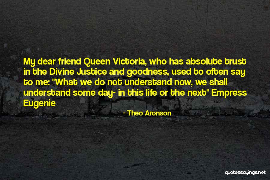 Dear Queen Quotes By Theo Aronson Dear Queen Quotes By Theo Aronson