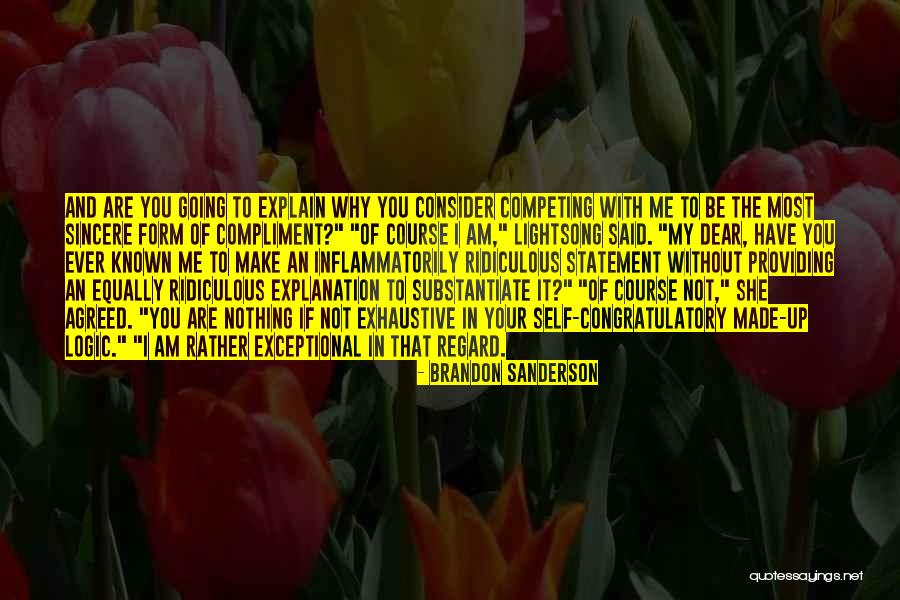 Dear Self Quotes By Brandon Sanderson Dear Self Quotes By Brandon Sanderson