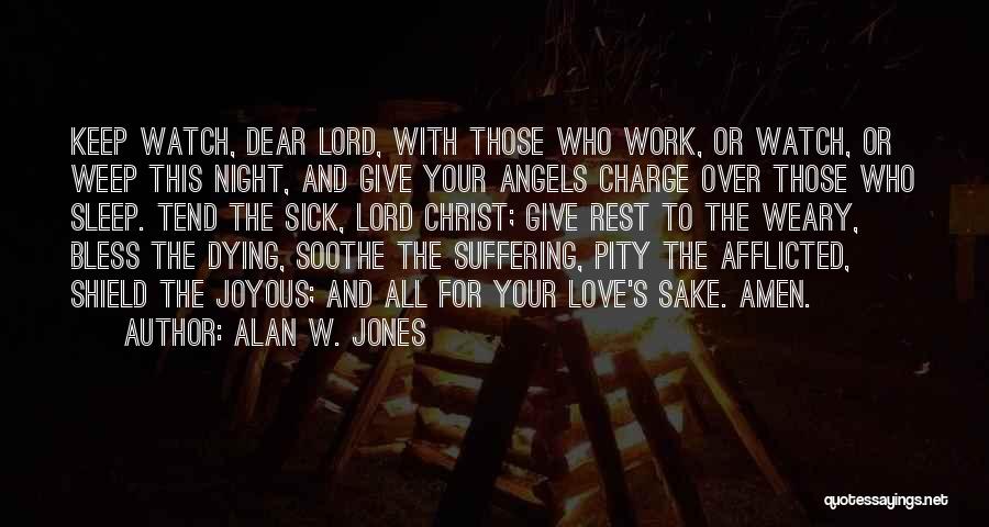 Dear Sleep Quotes By Alan W. Jones