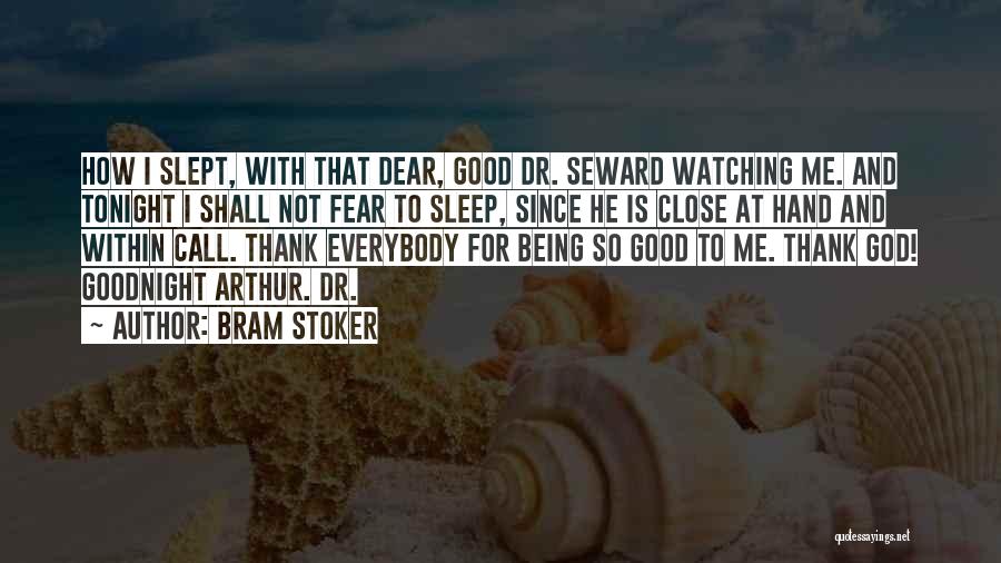 Dear Sleep Quotes By Bram Stoker