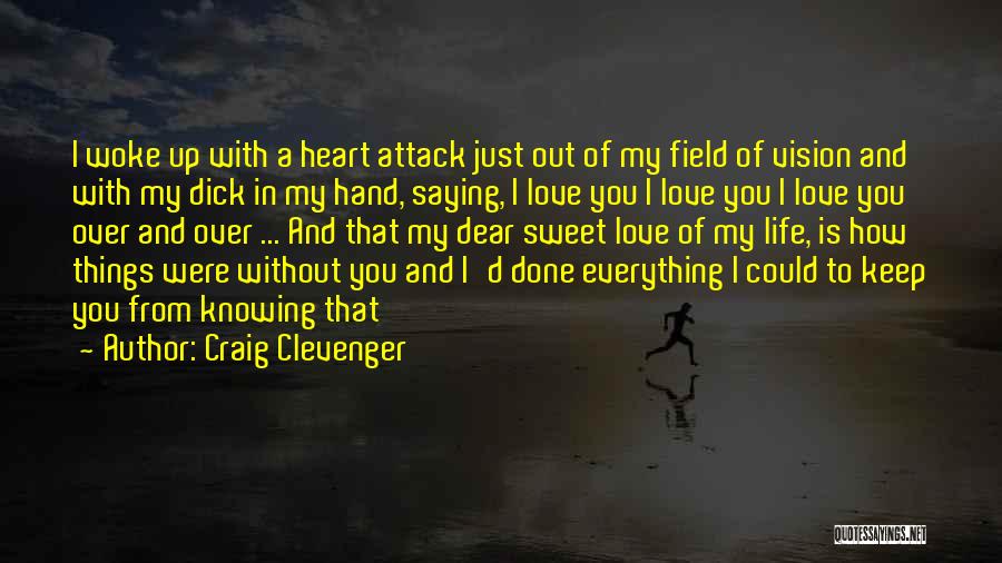 Dear Sleep Quotes By Craig Clevenger