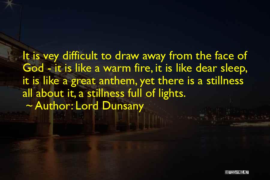 Dear Sleep Quotes By Lord Dunsany