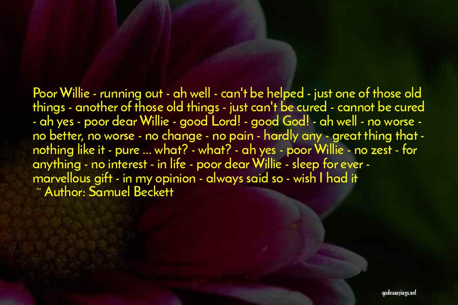Dear Sleep Quotes By Samuel Beckett