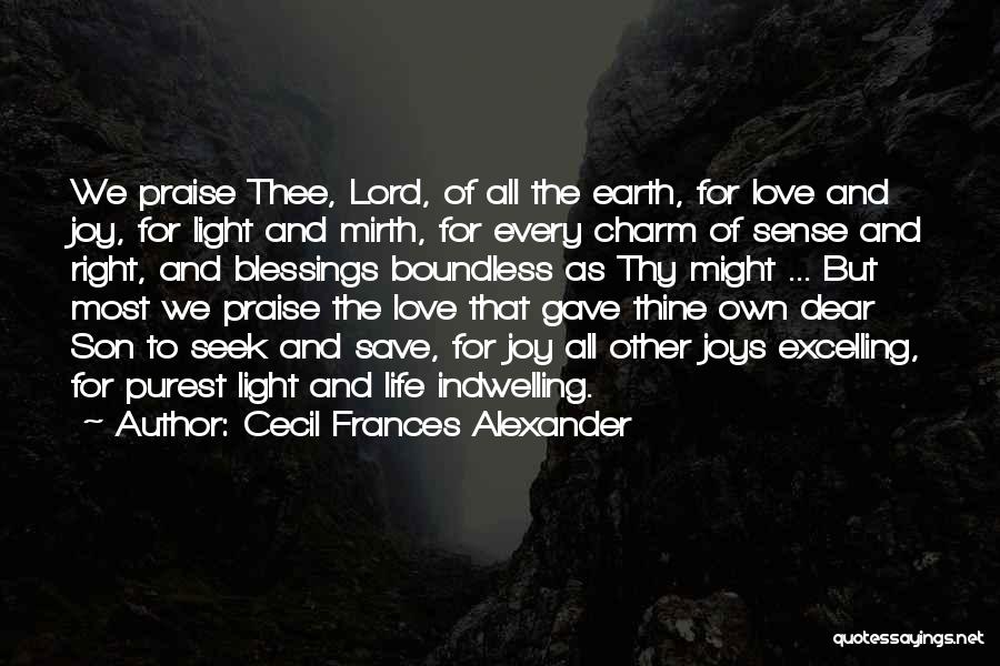 Dear Son Quotes By Cecil Frances Alexander