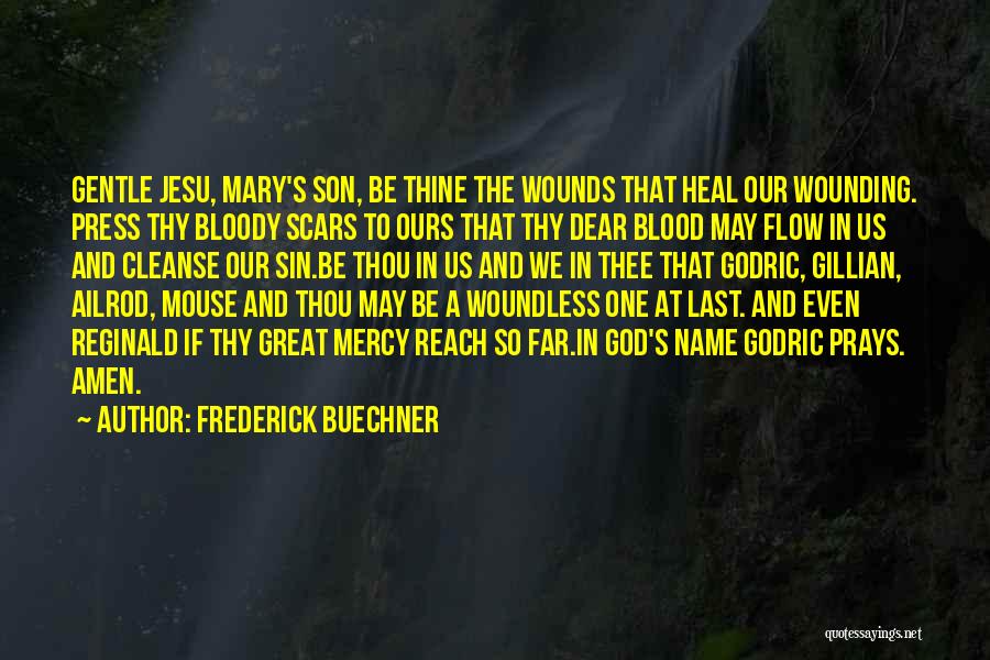 Dear Son Quotes By Frederick Buechner