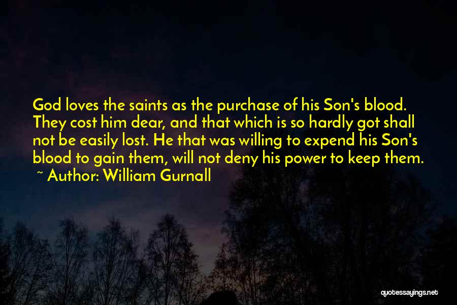 Dear Son Quotes By William Gurnall