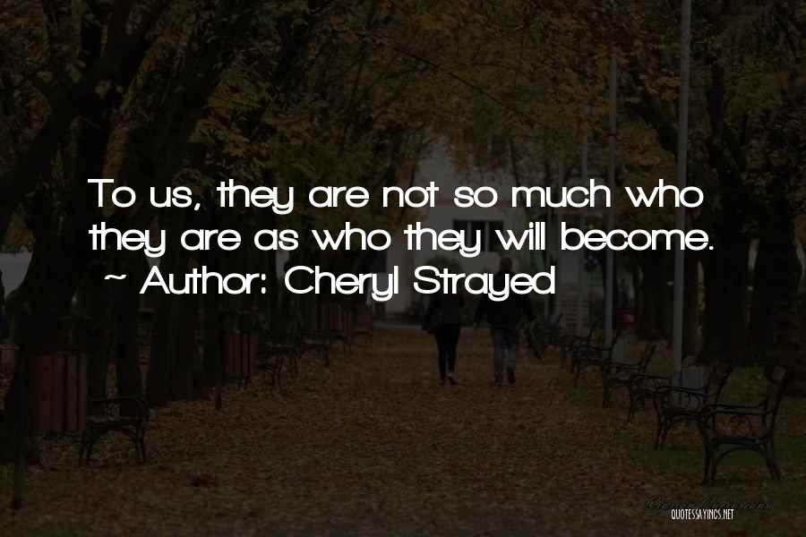 Dear Sugar Quotes By Cheryl Strayed