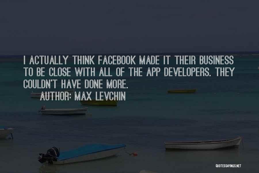 Dear Ulan Quotes By Max Levchin