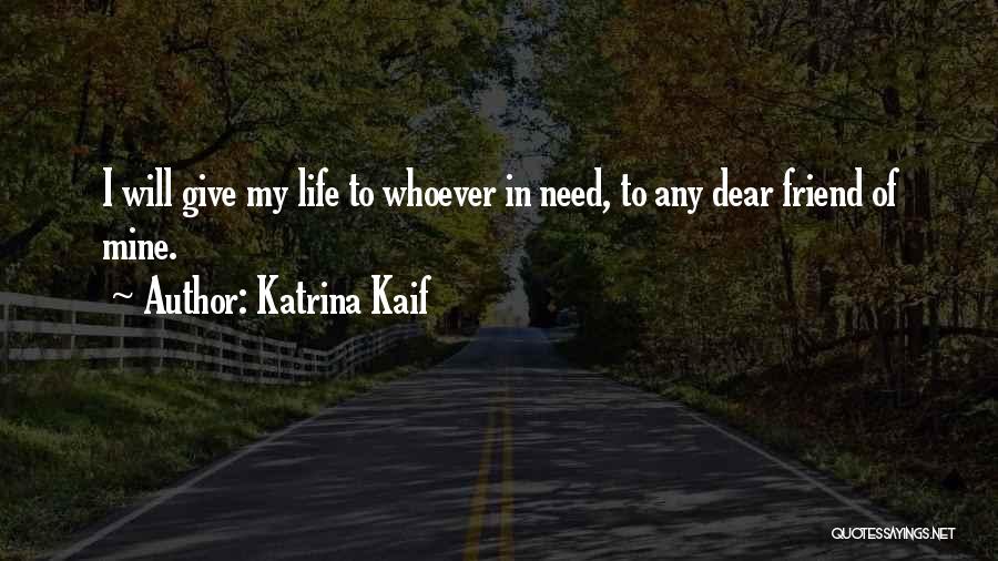 Dear Whoever Quotes By Katrina Kaif