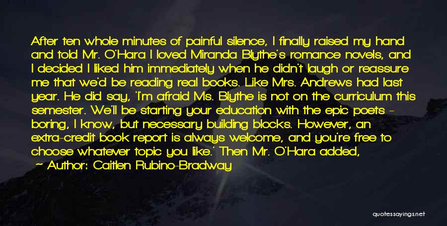 Dear Whoever's Reading This Quotes By Caitlen Rubino-Bradway