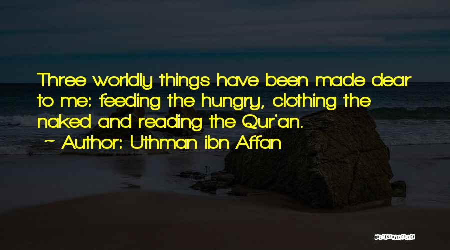 Dear Whoever's Reading This Quotes By Uthman Ibn Affan