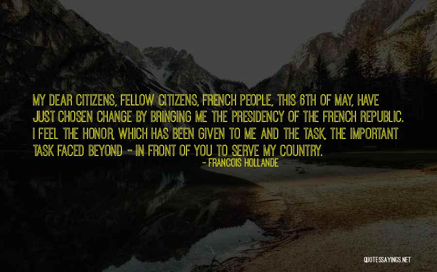 Dear Your Honor Quotes By Francois Hollande Dear Your Honor Quotes By Francois Hollande
