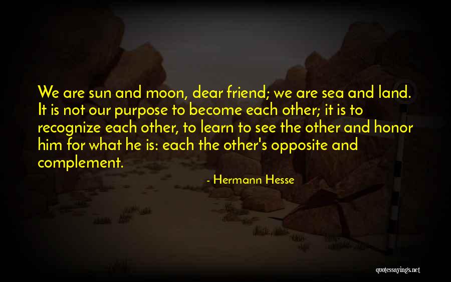 Dear Your Honor Quotes By Hermann Hesse Dear Your Honor Quotes By Hermann Hesse