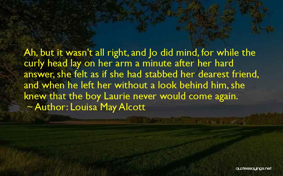 Dearest Friend Quotes By Louisa May Alcott