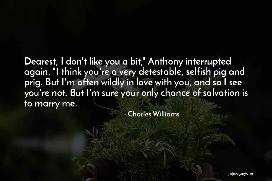 Dearest Love Quotes By Charles Williams