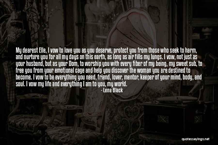 Dearest Love Quotes By Lena Black