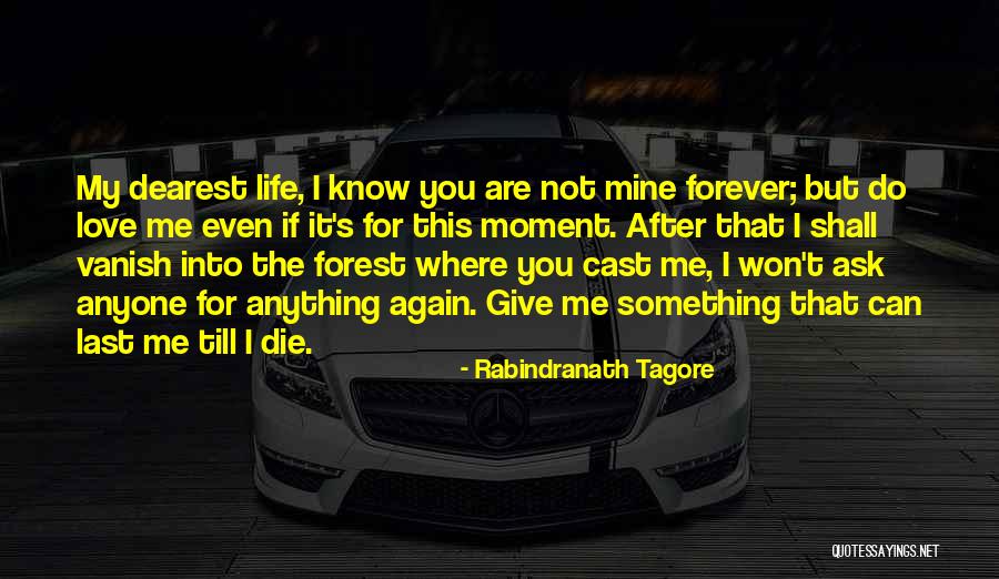 Dearest Love Quotes By Rabindranath Tagore Dearest Love Quotes By Rabindranath Tagore