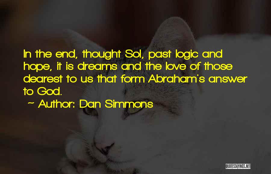 Dearest Quotes By Dan Simmons