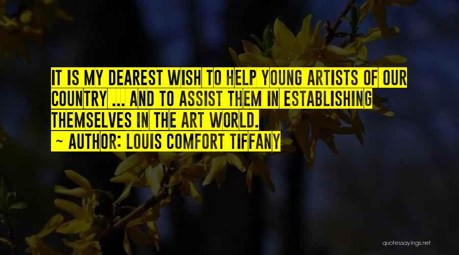 Dearest Quotes By Louis Comfort Tiffany