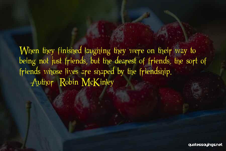 Dearest Quotes By Robin McKinley