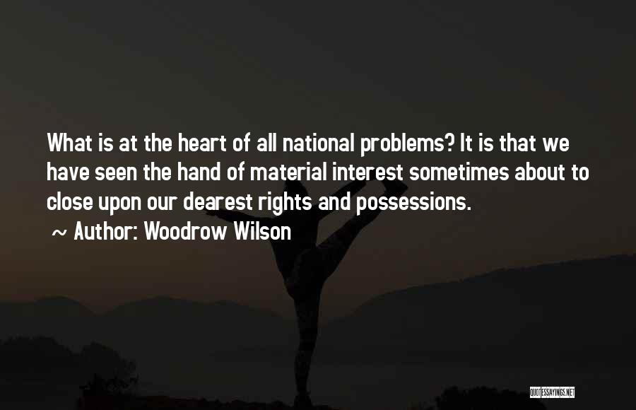 Dearest Quotes By Woodrow Wilson