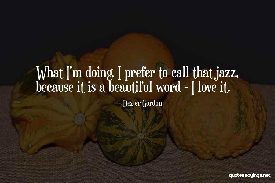 Dearie Crossword Quotes By Dexter Gordon Dearie Crossword Quotes By Dexter Gordon