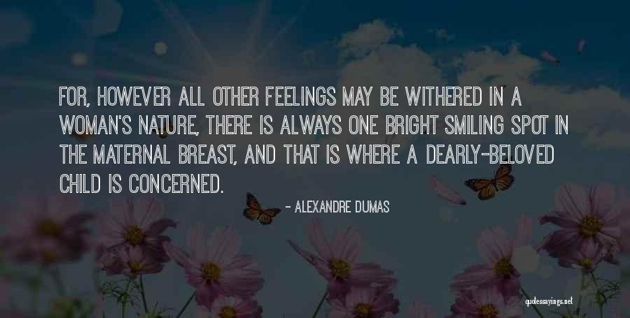 Dearly Beloved Quotes By Alexandre Dumas Dearly Beloved Quotes By Alexandre Dumas