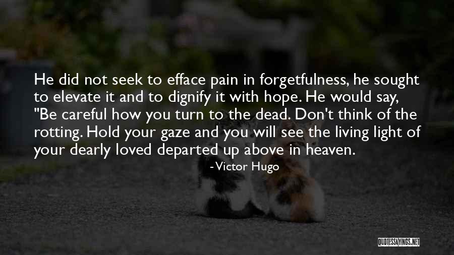 Dearly Departed Quotes By Victor Hugo